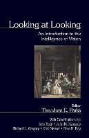 Book Cover for Looking at Looking by Theodore E. Parks