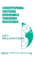 Book Cover for Constituting Cultural Difference Through Discourse by Mary Jane Collier