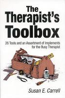 Book Cover for The Therapist?s Toolbox by Susan E. Carrell