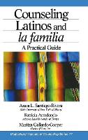 Book Cover for Counseling Latinos and la familia by Azara L. (Lourdes) Santiago-Rivera, Patricia Arrendondo, Maritza Gallardo-Cooper