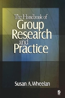 Book Cover for The Handbook of Group Research and Practice by Susan A. Wheelan