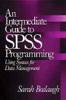 Book Cover for An Intermediate Guide to SPSS Programming by Sarah E. Boslaugh