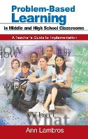 Book Cover for Problem-Based Learning in Middle and High School Classrooms by Marian Ann Lambros