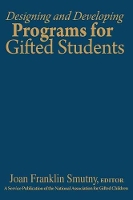 Book Cover for Designing and Developing Programs for Gifted Students by Joan F. Smutny