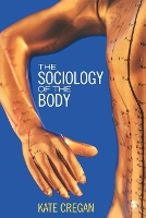 Book Cover for The Sociology of the Body by Kate Cregan