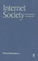 Book Cover for Internet Society by Maria Bakardjieva