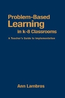 Book Cover for Problem-Based Learning in K-8 Classrooms by Marian Ann Lambros