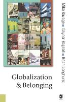 Book Cover for Globalization and Belonging by Michael Savage, Gaynor Bagnall, Brian Longhurst