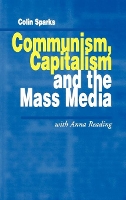 Book Cover for Communism, Capitalism and the Mass Media by Colin Sparks