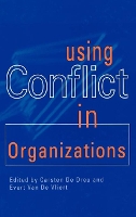 Book Cover for Using Conflict in Organizations by Carsten K W De Dreu