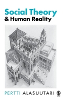 Book Cover for Social Theory and Human Reality by Pertti Alasuutari