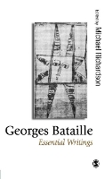 Book Cover for Georges Bataille: Essential Writings by Michael Richardson