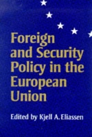 Book Cover for Foreign and Security Policy in the European Union by Kjell A. Eliassen