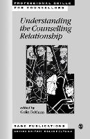 Book Cover for Understanding the Counselling Relationship by Colin Feltham