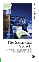 Book Cover for The Saturated Society by Pekka Sulkunen