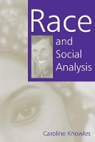 Book Cover for Race and Social Analysis by Caroline Knowles