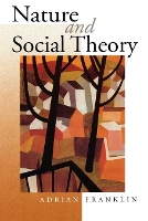 Book Cover for Nature and Social Theory by Alex Franklin