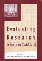 Book Cover for Evaluating Research in Health and Social Care by Roger Gomm, Gill Needham, Anne Bullman