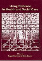 Book Cover for Using Evidence in Health and Social Care by Roger Gomm