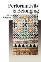 Book Cover for Performativity & Belonging by Vikki Bell