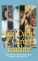 Book Cover for Life Cycle of the Career Teacher by Betty E. Steffy-English