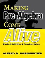 Book Cover for Making Pre-Algebra Come Alive by Alfred S. Posamentier