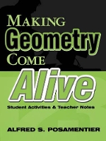 Book Cover for Making Geometry Come Alive by Alfred S. Posamentier