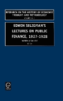 Book Cover for Edwin Seligman's Lectures on Public Finance, 1927/1928 by Warren J Samuels