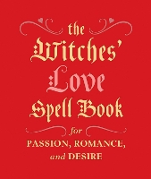 Book Cover for The Witches' Love Spell Book by Cerridwen Greenleaf