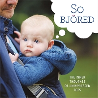 Book Cover for So Bjored by Running Press