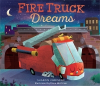 Book Cover for Fire Truck Dreams by Sharon Chriscoe