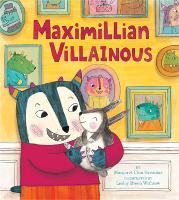 Book Cover for Maximillian Villainous by Margaret Chiu Greanias