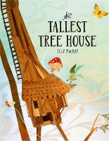 Book Cover for The Tallest Tree House by Elly MacKay