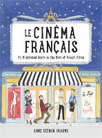 Book Cover for Le Cinema Francais by Anne Keenan Higgins