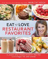 Book Cover for Eat What You Love: Restaurant Faves by Marlene Koch