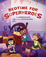 Book Cover for Bedtime for Superheroes by Katherine Locke