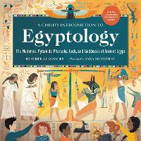 Book Cover for A Child's Introduction to Egyptology by Heather Alexander