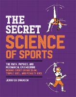 Book Cover for The Secret Science of Sports by Jennifer Swanson
