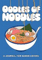 Book Cover for Oodles of Noodles by Zachary Woodard