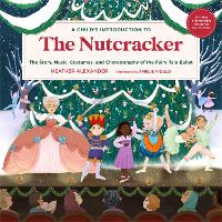 Book Cover for A Child's Introduction to the Nutcracker by Heather (Assistant Editor) Alexander