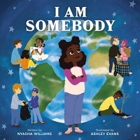 Book Cover for I Am Somebody by Nyasha Williams