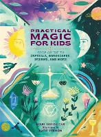 Book Cover for Practical Magic for Kids by Nikki Van De Car