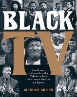 Book Cover for Black TV by Bethonie Butler