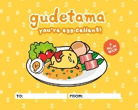 Book Cover for Gudetama: You're Egg-cellent! by Jenn Fujikawa