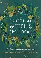 Book Cover for The Practical Witch's Spell Book by Cerridwen Greenleaf