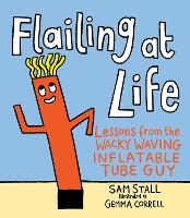 Book Cover for Flailing at Life by Sam Stall