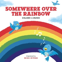 Book Cover for Somewhere Over the Rainbow by Running Press