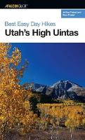 Book Cover for Best Easy Day Hikes Utah's High Uintas by Jeffrey Probst, Brad Probst