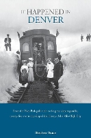 Book Cover for It Happened in Denver by Stephen Grace