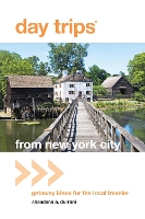 Book Cover for Day Trips® from New York City by Shandana Durrani